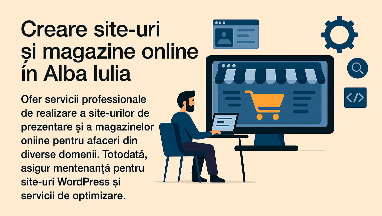 Creare Site-uri și Magazine Online în Alba Iulia
